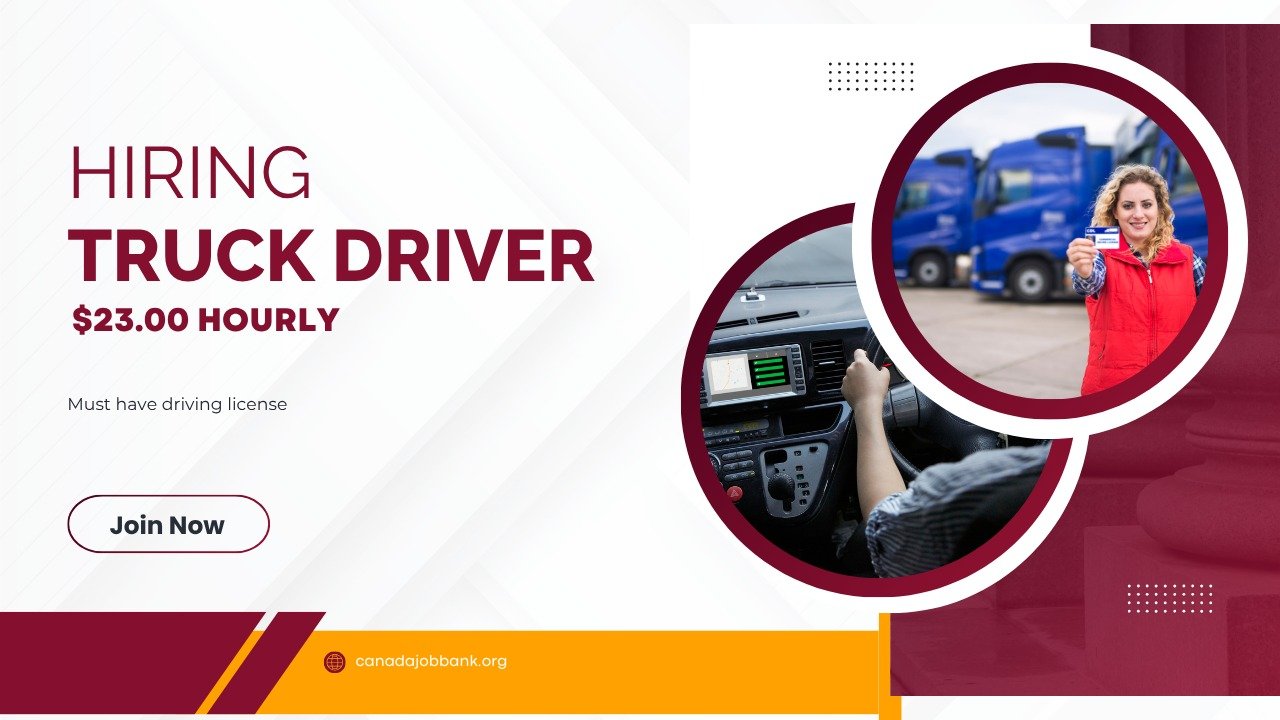 Hiring: Truck driver in Canada